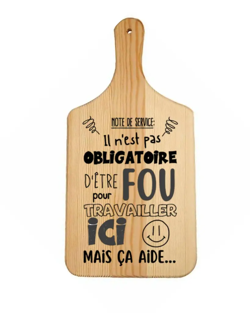 Planche en bois "Humour travail "