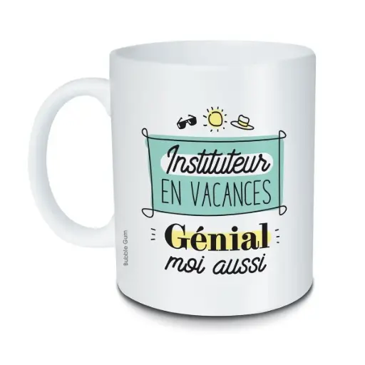 Mug " Instituteur en vacances"